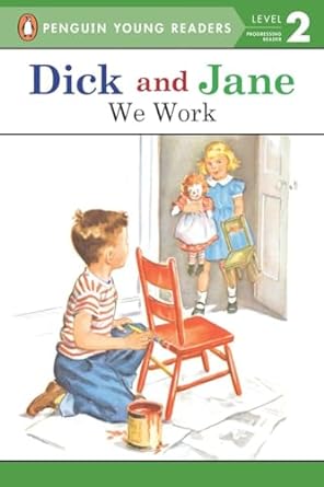 Dick and Jane: We Work (C357)