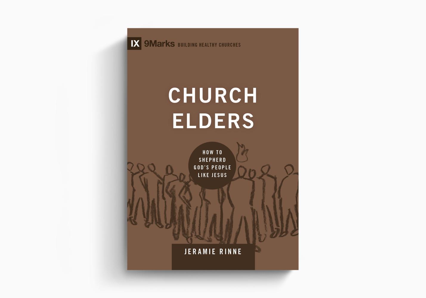 Church Elders: How to Shepherd God's People Like Jesus (A533)