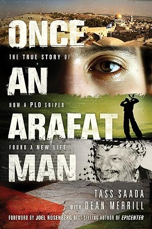Once An Arafat Man: The True Story of How a PLO Sniper Found a New Life (N966)