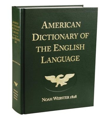 Noah Webster's 1828 American Dictionary of the English Language (C569)