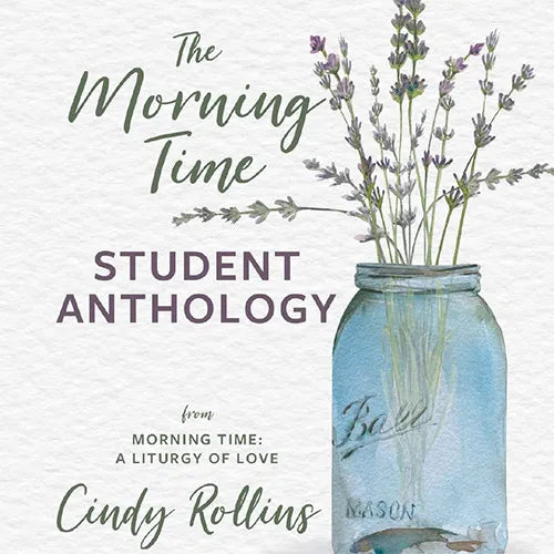 Morning Time Student Anthology (A137)