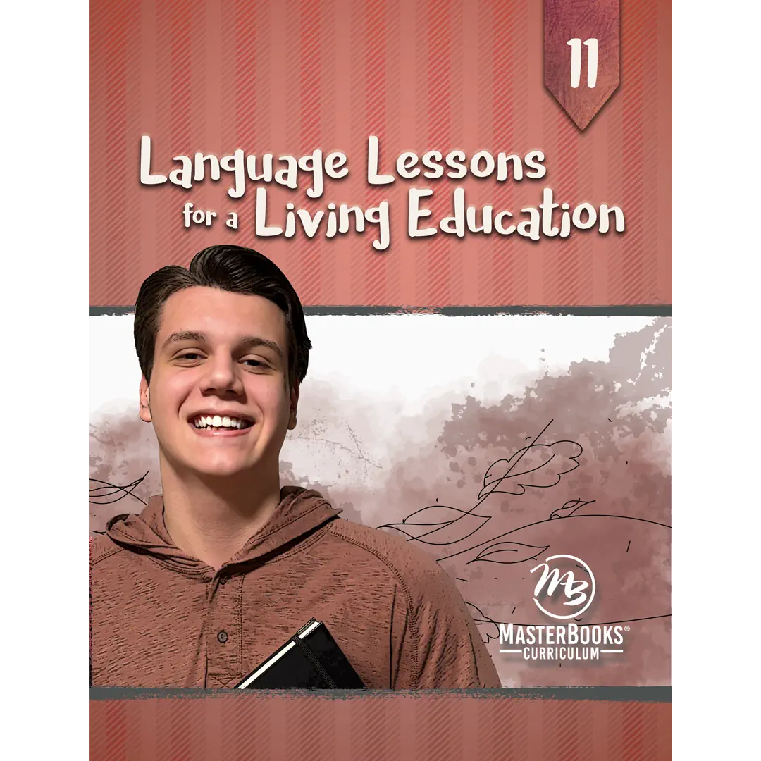 Language Lessons for a Living Education 11 (C444)