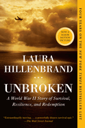 Unbroken: A World War II Story of Survival, Resilience, and Redemption (N936)