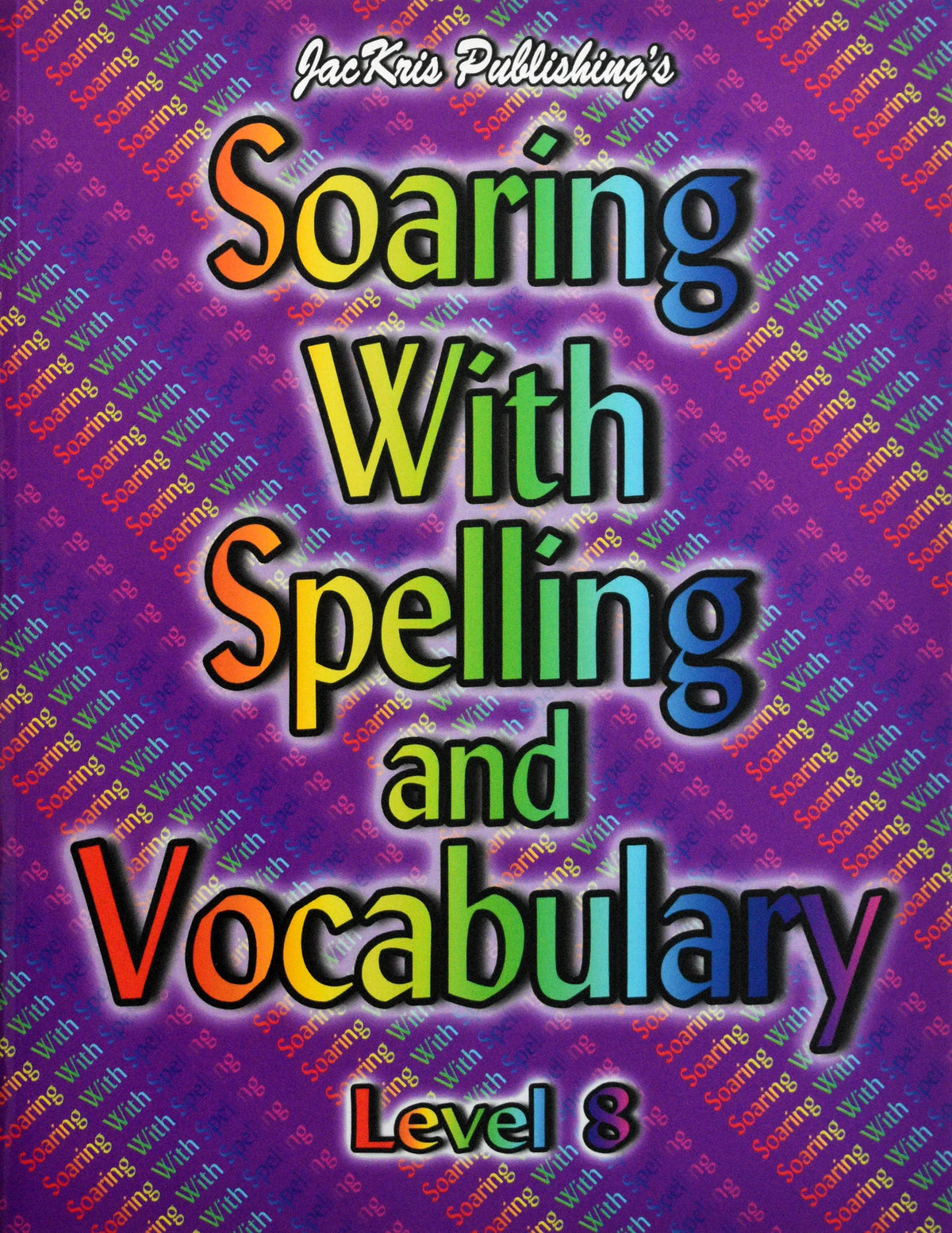 Soaring with Spelling and Vocabulary Level 8 workbook