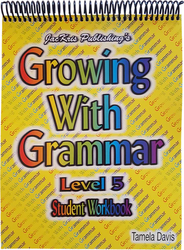 Growing with Grammar Level 5 Workbook (E285w)