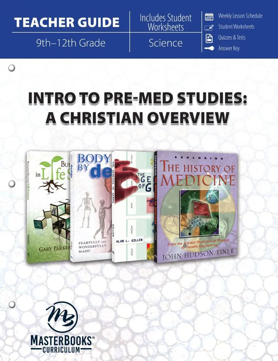 Intro to Pre-Med Studies - A Christian Overview (Teacher Guide) (H454)