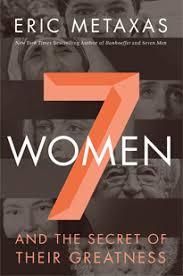 Seven Women: And the Secret of Their Greatness (N956)