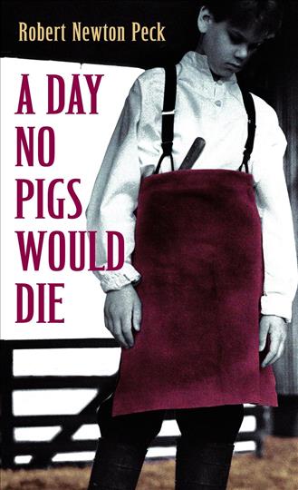 A Day No Pigs Would Die (N213)