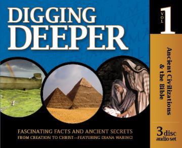 Ancient Civilizations & The Bible-Digging Deeper 3 CDs (J516)