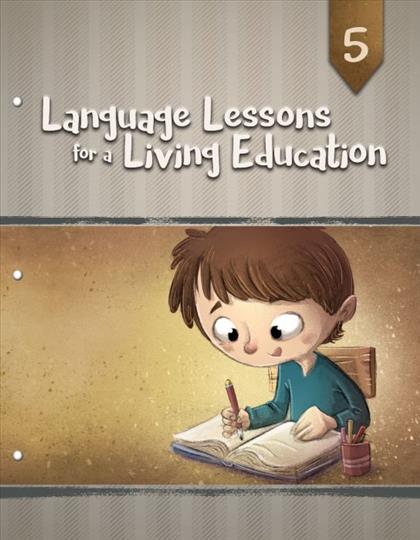 Language Lessons for a Living Education 5 (C434)