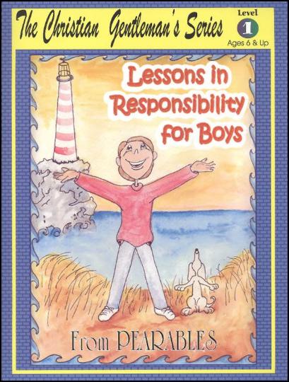 Lessons in Responsibility for Boys Level 1 (B845)