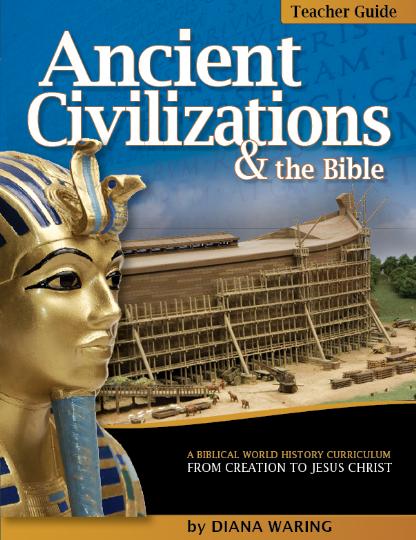 Ancient Civilizations & The Bible Teacher Guide (J506)