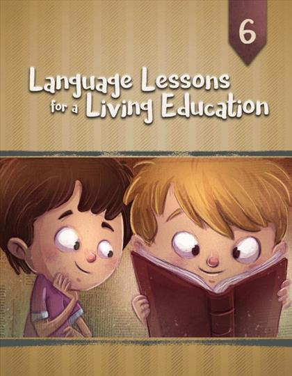 Language Lessons for a Living Education 6 (C435)