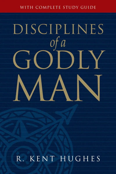 Disciplines of a Godly Man (B375)