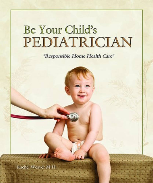 Be Your Child's Pediatrician (A421)