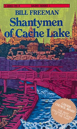 Shantymen of Cache Lake (N11192)