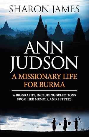 Ann Judson Missionary Life for Burma (N572)
