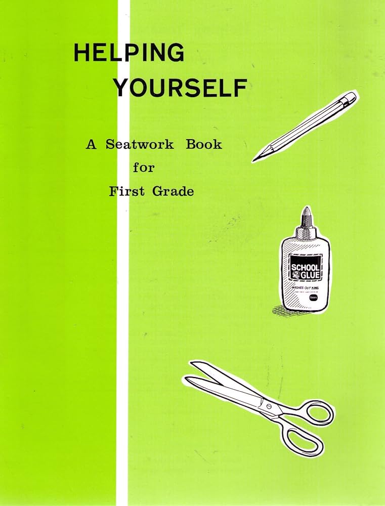 Helping Yourself: A Seatwork Book for First Grade (R104)