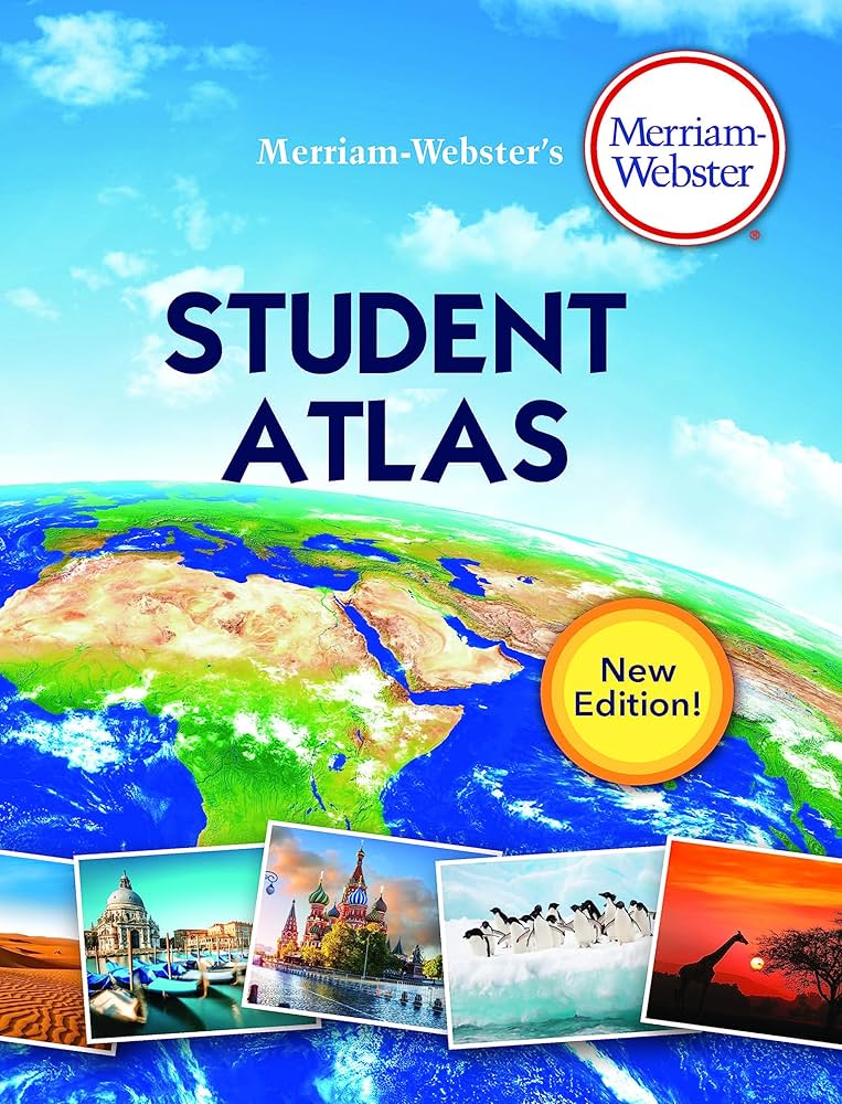Merriam-Webster’s Student Atlas