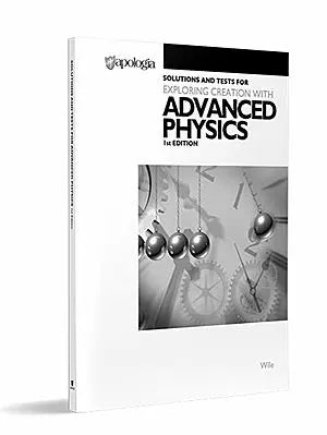Exploring Creation with Advanced Physics Solutions & Tests