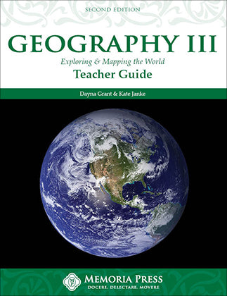 Geography III: Exploring and Mapping the World Teacher Guide