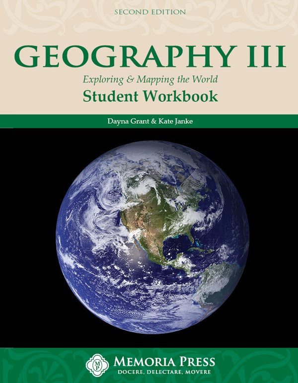 Geography III: Exploring & Mapping the World Student Workbook