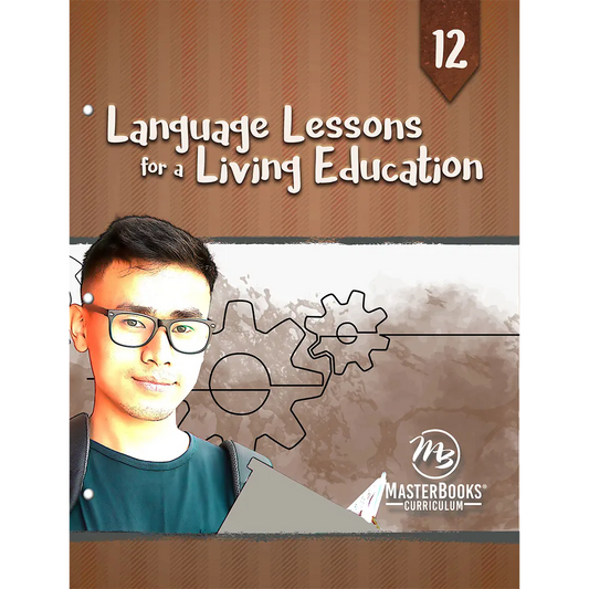Language Lessons for a Living Education 12 (C445)