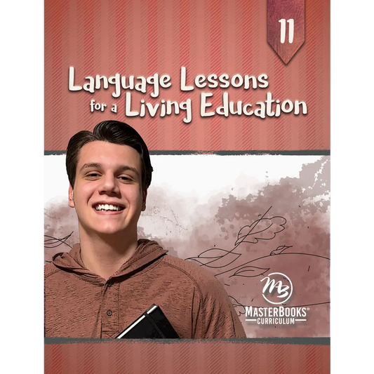 Language Lessons for a Living Education 11 (C444)