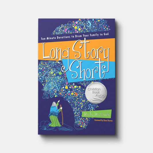 Long Story Short - 10 Min Devotions to Draw Your Family to God (A535)