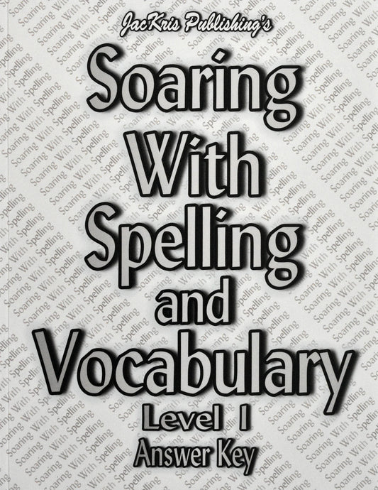 Soaring with Spelling and Vocabulary Level 1 Answer Key