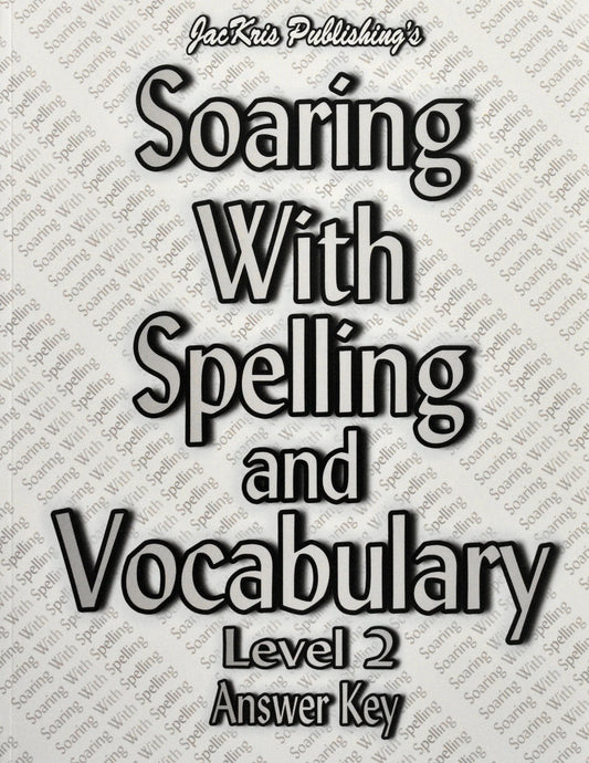 Soaring with Spelling and Vocabulary Level 2 Answer Key