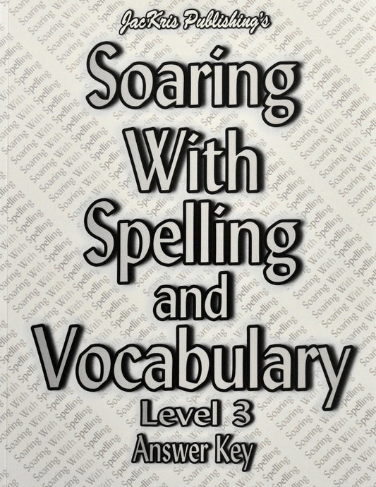 Soaring with Spelling and Vocabulary Level 3 Answer Key