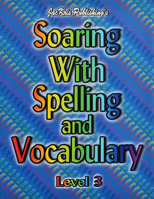 Soaring with Spelling and Vocabulary Level 3 workbook