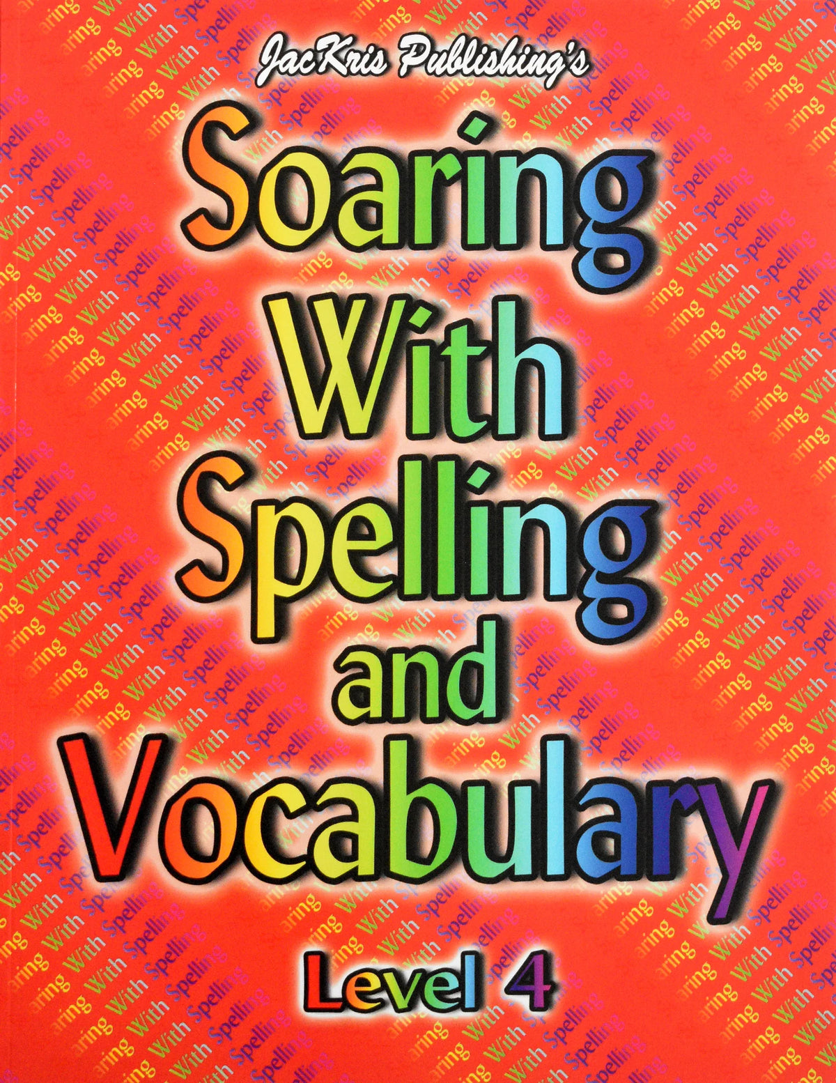 Soaring with Spelling and Vocabulary Level 4 workbook