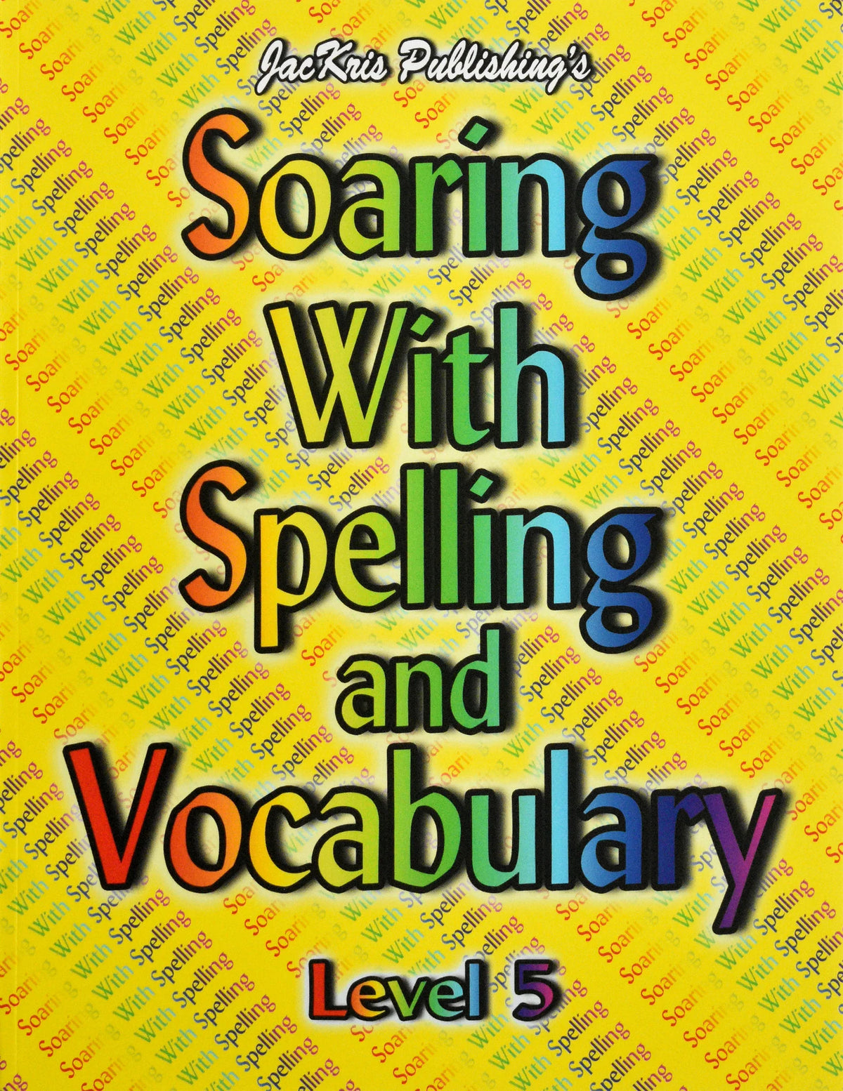 Soaring with Spelling and Vocabulary Level 5 workbook