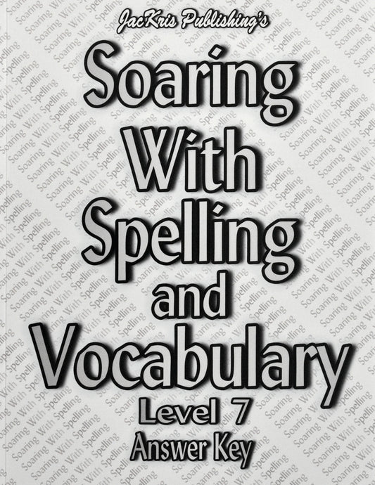 Soaring with Spelling and Vocabulary Level 7 Answer Key