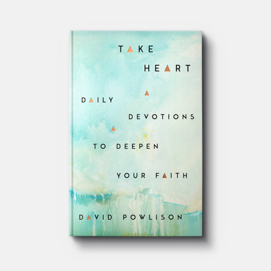 Take Heart: Daily Devotions to Deepen Your Faith (A485)