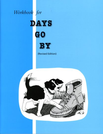 Days Go By Workbook (R108)