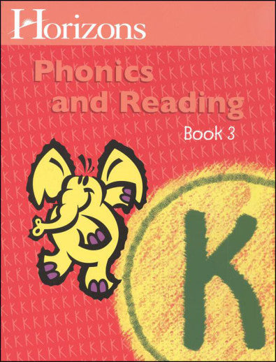 Horizons K Phonics & Reading Student Book 3 (C7813)