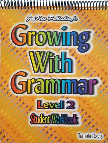 Growing with Grammar Level 2 Workbook (E282w)