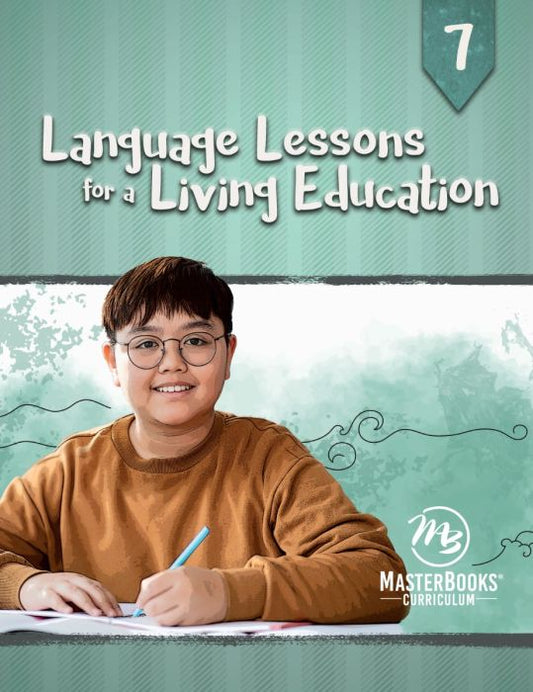 Language Lessons for a Living Education 7 (C440)