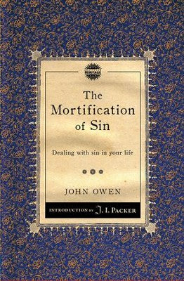 The Mortification of Sin (B395)