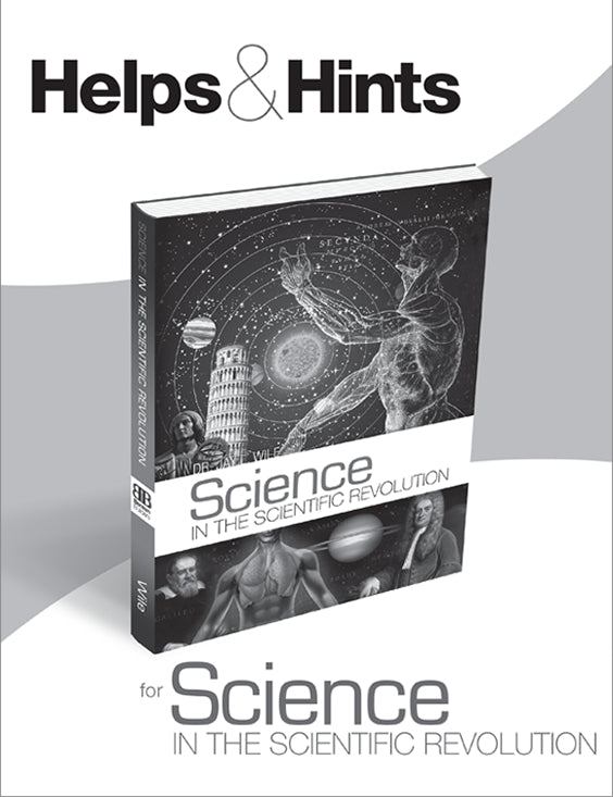 Helps & Hints for Science in the Scientific Revolution (H805)