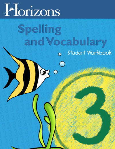 Horizons 3rd Grade Spelling & Vocabulary Student Book (C807)