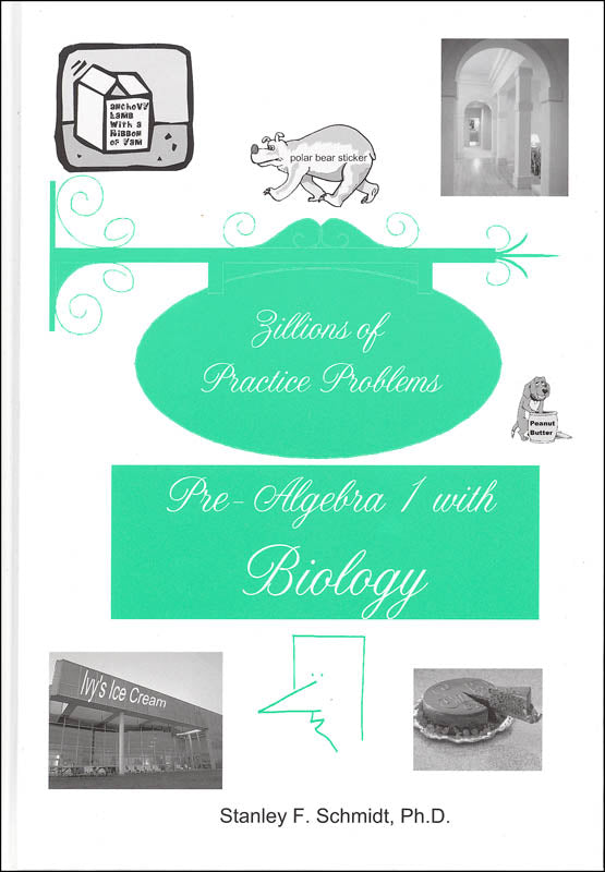 Zillions of Practice Problems for Pre-Algebra 1 with Biology (G342)