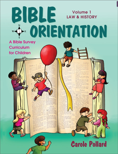 Bible Orientation Volume 1: Law and History (K301)