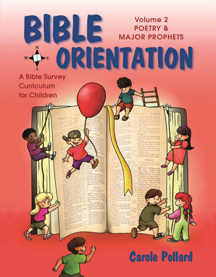 Bible Orientation Volume 2: Poetry and Major Prophets (K302)