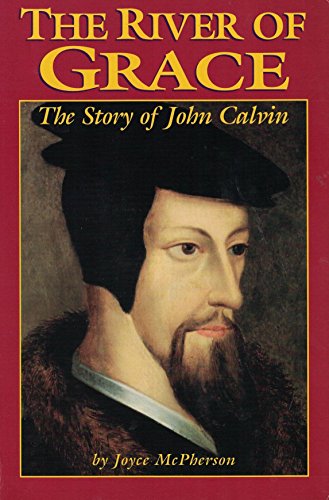 The River of Grace  -  John Calvin (N257)