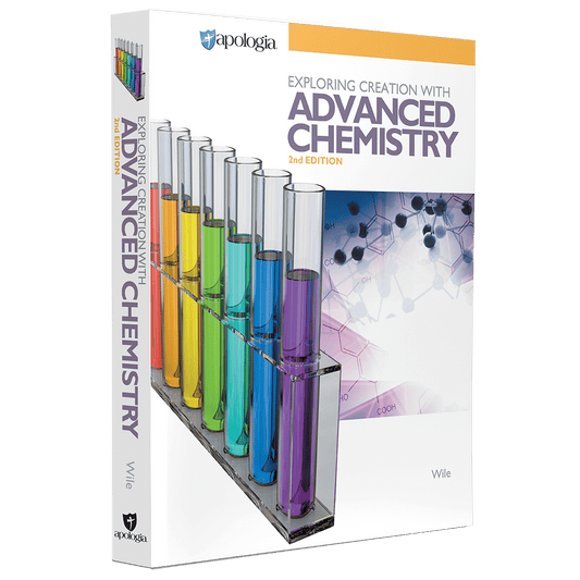 Exploring Creation with Advanced Chemistry Textbook (H557)