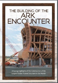 The Building of the Ark Encounter DVD (K710)